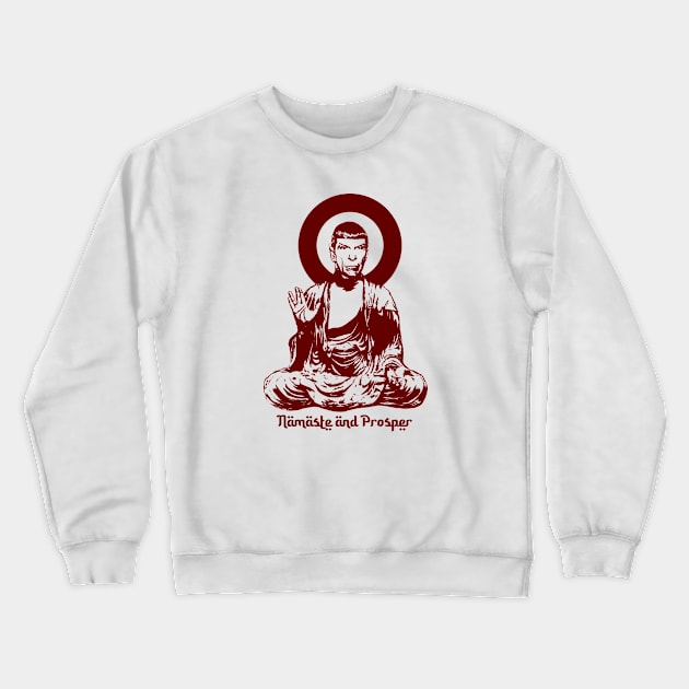 STAR TREK - Namaste & Prosper Crewneck Sweatshirt by ROBZILLA